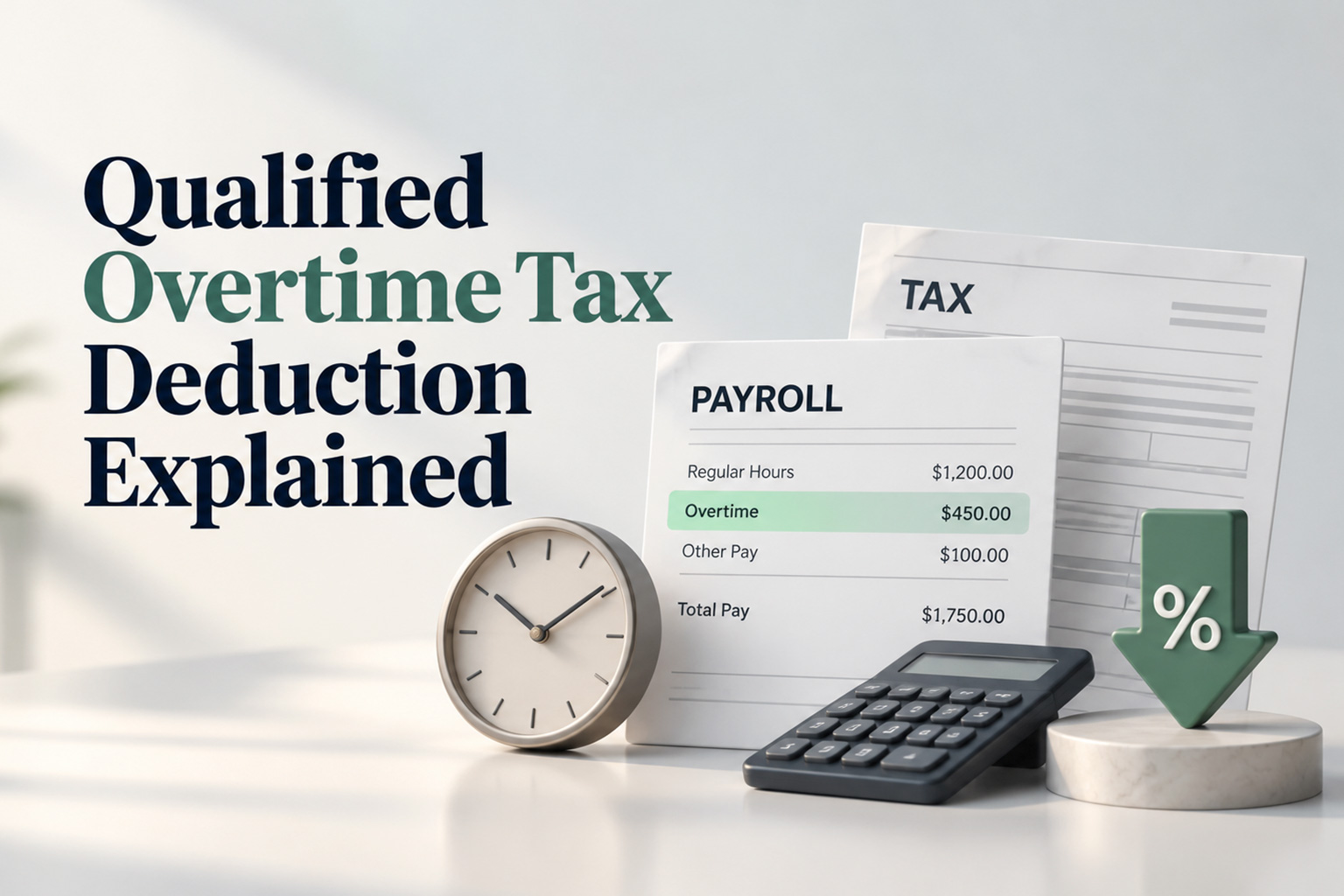 The Qualified Overtime Tax Deduction, Explained